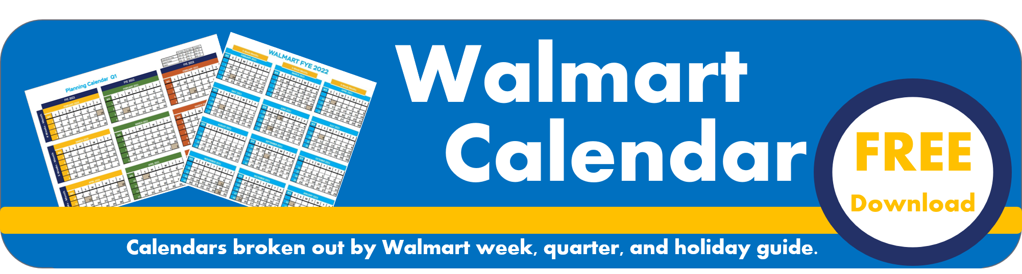 Walmart Fiscal Year Calendar: How Walmart Weeks Work