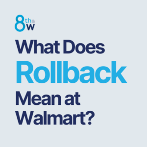 What Does Rollback Mean at Walmart?