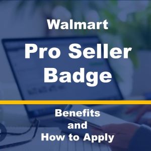 walmart pro seller badge